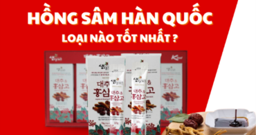 Top 5 nước hồng sâm Hàn Quốc tốt nhất trên thị trường.